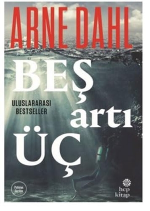 Dahl, Arne. Bes Arti Üc. Hep Kitap, 2019.