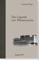 Die Legende von Montecassino
