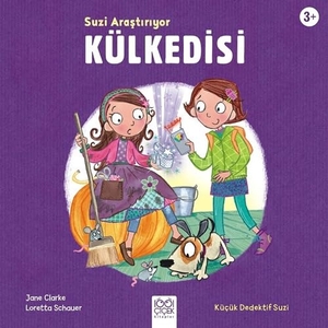 Clarke, Jane. Külkedisi - Suzi Arastiriyor. 1001 Cicek Kitaplar, 2019.
