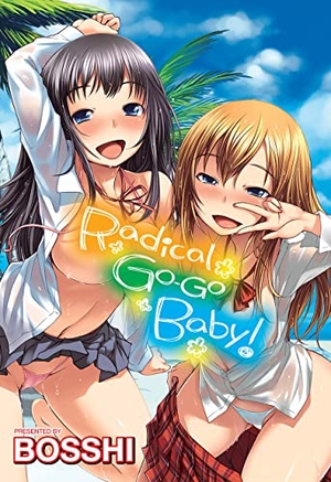 Bosshi. Radical Go-Go Baby!. DENPA, LLC (P644), 2022.