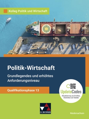 Bretschneider, Jana / Ringe, Kersten et al. Kolleg Politik u. Wirt. NI Qualiphase 13 - Unterrichtswerk für Politik-Wirtschaft für die Oberstufe. Buchner, C.C. Verlag, 2024.