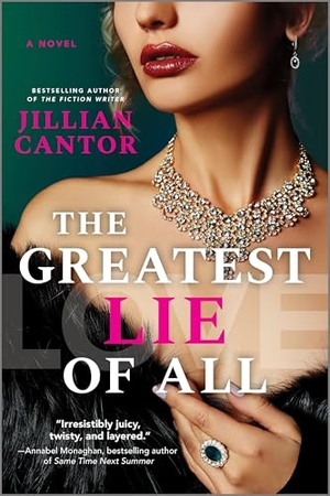 Cantor, Jillian. The Greatest Lie of All. Park Row Books, 2024.