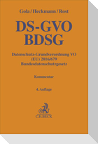 Datenschutz-Grundverordnung VO (EU) 2016/679, Bundesdatenschutzgesetz. DS-GVO / BDSG
