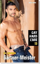 Gay Hardcore 19: Gärtner-Meister
