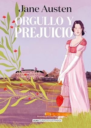 Austen, Jane. Orgullo Y Prejuicio / Pride and Prejudice. Editorial Alma, 2025.