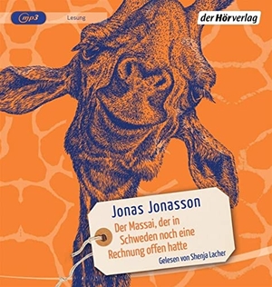 Jonasson, Jonas. Der Massai, der in Schweden noch eine Rechnung offen hatte. Hoerverlag DHV Der, 2022.