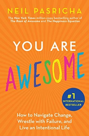 Pasricha, Neil. You Are Awesome. Simon & Schuster, 2020.