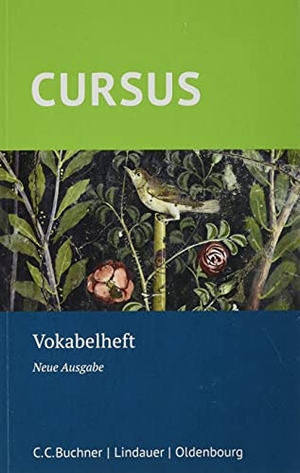 Boberg, Britta / Bode, Reinhard et al. Cursus - Neue Ausgabe. Vokabelheft. Oldenbourg Schulbuchverl., 2021.