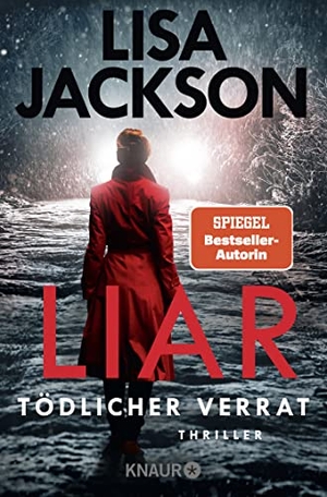 Jackson, Lisa. Liar - Tödlicher Verrat - Thriller | SPIEGEL Bestseller-Autorin. Knaur Taschenbuch, 2023.