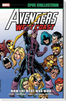 Avengers West Coast Epic Collection: How the West Was Won