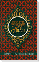 Prophetic Propaganda mentioned in the Quran