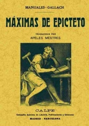Epicteto. Máximas de Epicteto. Editorial Maxtor, 2013.