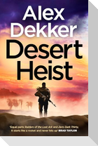 The Desert Heist