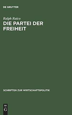 Raico, Ralph. Die Partei der Freiheit - Studien zur Geschichte des deutschen Liberalismus. De Gruyter Oldenbourg, 1999.