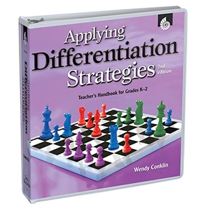 Conklin, Wendy. Applying Differentiation Strategies: Teacher's Handbook for Grades K-2 - Teacher's Handbook for Grades K-2. Shell Education Pub, 2009.