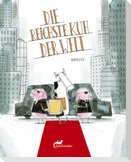 Die reichste Kuh der Welt