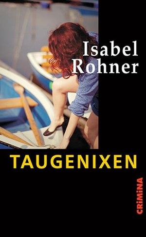 Rohner, Isabel. Taugenixen. Ulrike Helmer Verlag UG, 2020.