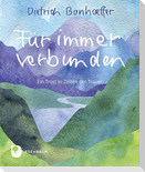 Für immer verbunden