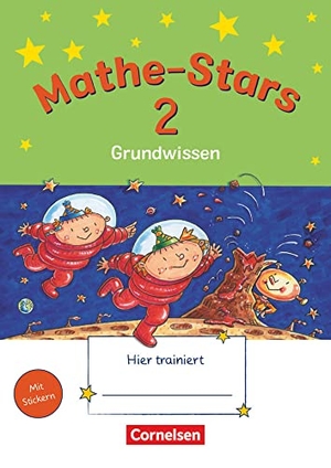 Hatt, Werner / Kobr, Stefan et al. Mathe-Stars - Grundwissen - 2. Schuljahr - Übungsheft - Mit Lösungen. Oldenbourg Schulbuchverl., 2010.