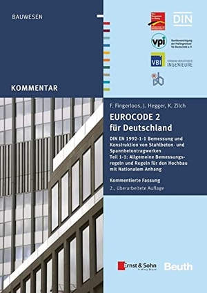 Fingerloos, Frank / Hegger, Josef et al. Eurocode 2 für Deutschland - DIN EN 1992-1-1 Bemessung und Konstruktion von Stahlbeton- und Spannbetontragwerken - Teil 1-1: Allgemeine Bemessungsregeln und Regeln für den Hochbau mit Nationalem Anhang Kommentierte und konsolidierte Fassung. DIN Media Verlag, 2016.