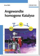 Angewandte homogene Katalyse