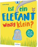 Ist ein Elefant winzig klein?