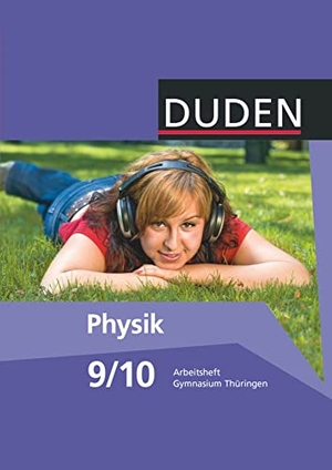 Gau, Barbara / Lothar Meyer. Duden Physik - Gymnasium Thüringen - 9./10. Schuljahr. Duden Schulbuch, 2013.