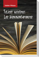 Felices vosotros : las bienaventuranzas