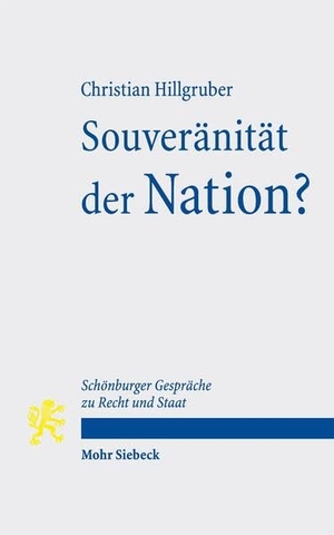 Hillgruber, Christian. Souveränität der Nation? - Die politische und rechtliche Schlüsselfrage der Revolution von 1848/49 oder: Der lange deutsche Weg zur Anerkennung der Volkssouveränität. Schönburger Gespräche zu Recht und Staat. Mohr Siebeck GmbH & Co. K, 2025.