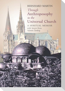 Through Anthroposophy to the Universal Church