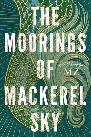 Mz. The Moorings of Mackerel Sky. Disney Publishing Group, 2024.