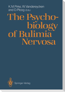 The Psychobiology of Bulimia Nervosa