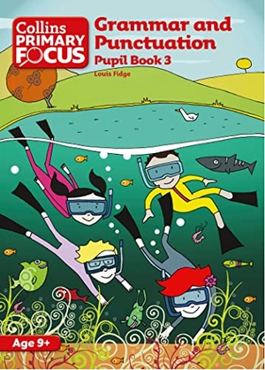 Fidge, Louis. PRIMARY GRAM&PUNC PB3 - Pupil Book 3. Harper Collins Publishers - UK Wholesale Acct, 2011.