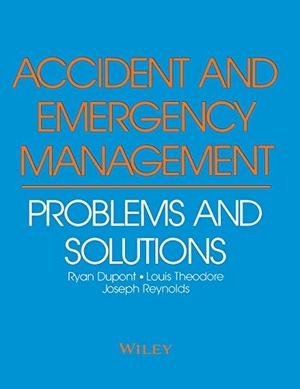 Dupont. Accident Emergency Management. John Wiley & Sons, 1991.