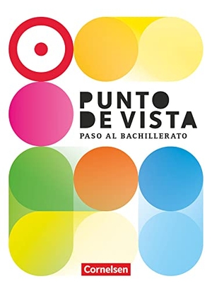 Vila Baleato, Manuel / Gropper, Alexander et al. Punto de vista B1+: 10./11. Schuljahr - Spanisch für die Einführungsphase - Paso al Bachillerato - Ausgabe 2023 - Schulbuch - Mit Audios, Videos und zusätzlichen Hilfen. Cornelsen Verlag GmbH, 2023.