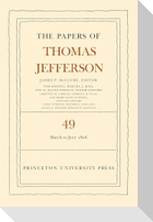 The Papers of Thomas Jefferson, Volume 49