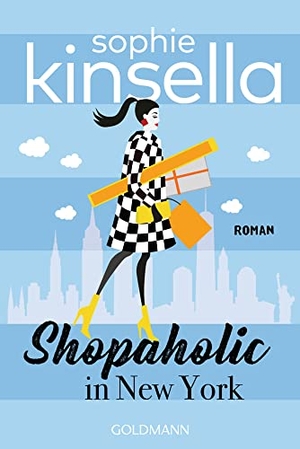 Kinsella, Sophie. Shopaholic in New York - Ein Shopaholic-Roman 2. Goldmann TB, 2021.