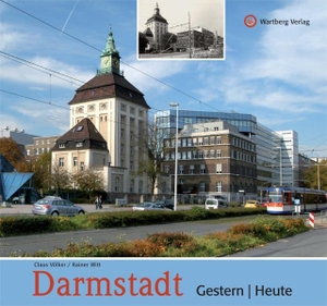Witt, Rainer. Darmstadt - gestern und heute. Wartberg Verlag, 2011.