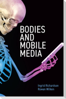 Bodies and Mobile Media