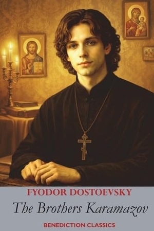 Dostoevsky, Fyodor M. The Brothers Karamazov. Benediction Books, 2026.