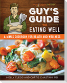 Guy's Guide to Eating Well