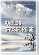 PABLOS GROSSE REISE