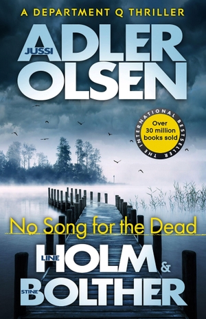 Adler-Olsen, Jussi / Bolther, Stine et al. No Song for the Dead - The bestselling crimes series that inspired the hit Netflix show DEPT. Q, starring Matthew Goode. Storey, 2026.