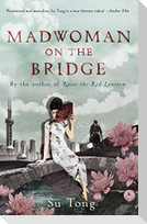 Madwoman on the Bridge