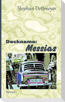 Deckname: Messias