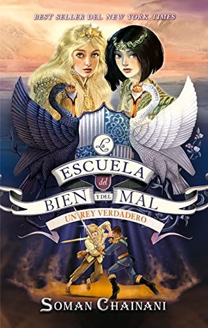 Chainani, Soman. Escuela del Bien Y del Mal, La. Vol. 6. Ediciones Urano, 2022.