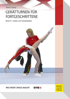 Gerätturnen für Fortgeschrittene - Band 1