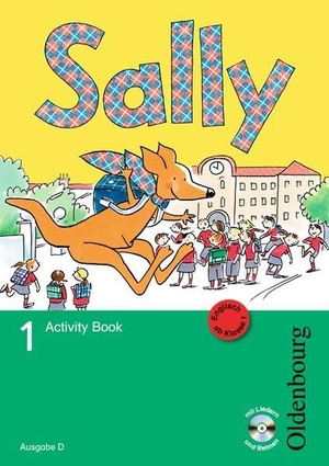 Brune, Jasmin / Elsner, Daniela et al. Sally 1. Schuljahr. Activity Book. Ausgabe D für alle Bundesländer außer Nordrhein-Westfalen - Englisch ab Klasse 1 - Lehrwerk für den Englischunterricht ab Klasse 1. Oldenbourg Schulbuchverl., 2008.