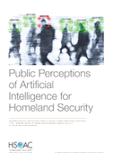 Public Perceptions of Artificial Intelligence for Homeland Security