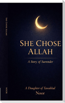 She Chose Allah